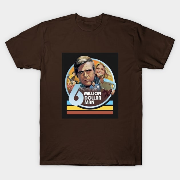 6 million dollar man T-Shirt by obstinator